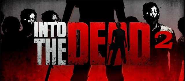 Into the Dead 2 v1.34.0 [Mod] APK