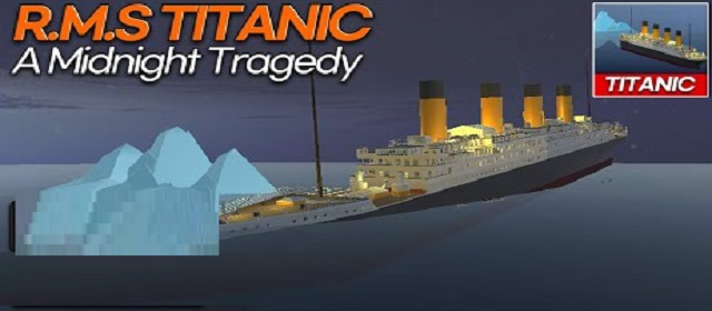 R.M.S TITANIC – A Midnight Tragedy v0.13 APK